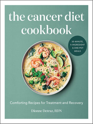 cover image of The Cancer Diet Cookbook